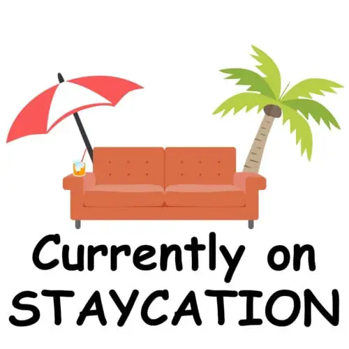 Staycations: 