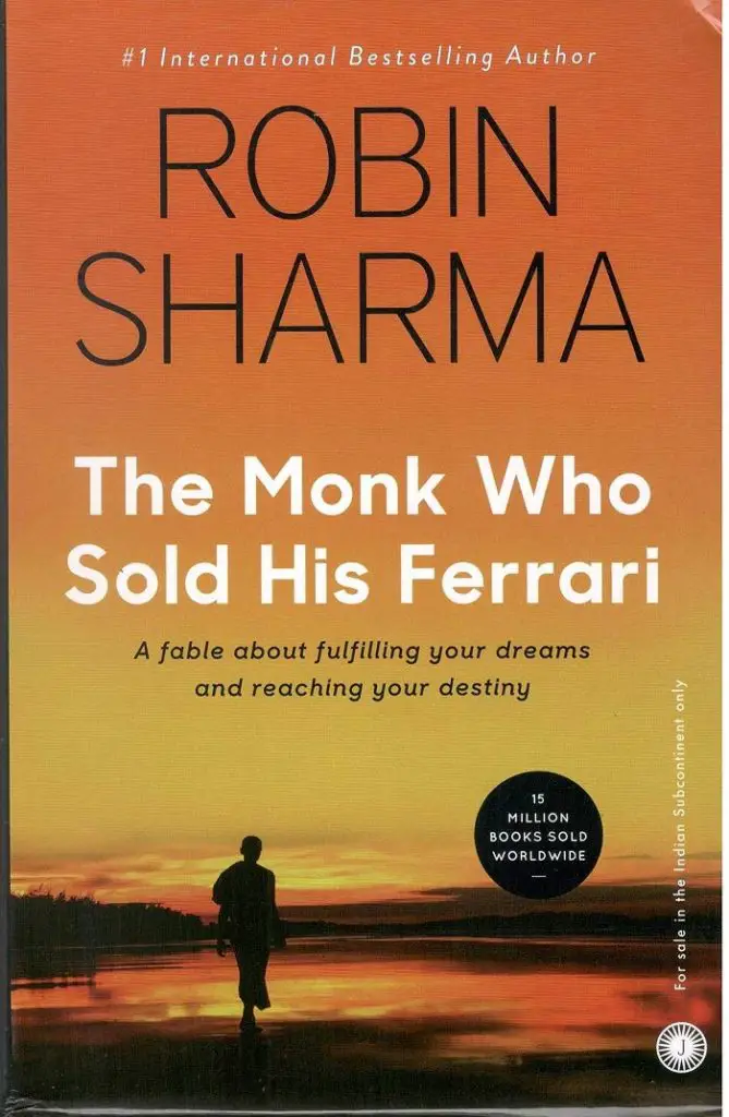The monk who sold his Ferrari by Robin Sharma