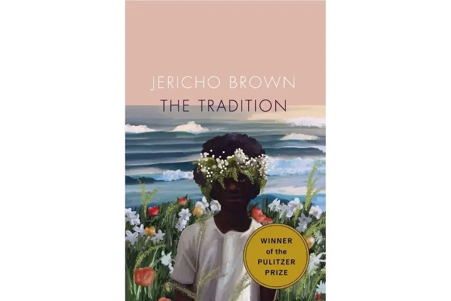 The tradition by Jericho Brown